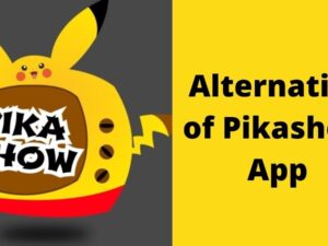 pikashow alternative apps